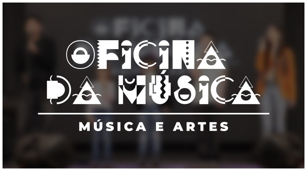 Oficina da Música
